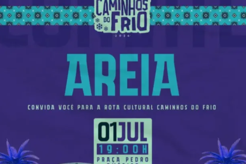 Rota Cultural Caminhos do Frio se inicia nesta segunda-feira em Areia; veja a programação